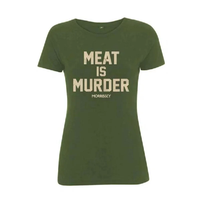 Fitted T-ShirtsMeat Is Murder Green Ladies Slim Fit T-Shirt