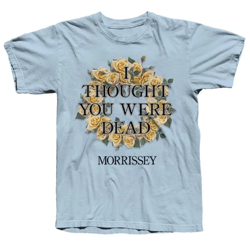 Artist T-ShirtsI Thought You Were Dead Light Blue T-Shirt