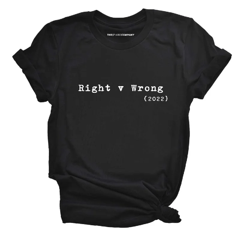 Hip-Hop T-ShirtsRight v Wrong Feminist T-Shirt